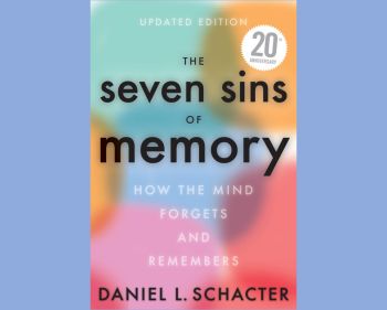 Book Talk: The Seven Sins of Memory Updated Edition image