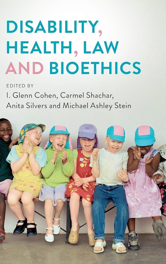 Image of Disability, Health, Law, and Bioethics cover. 